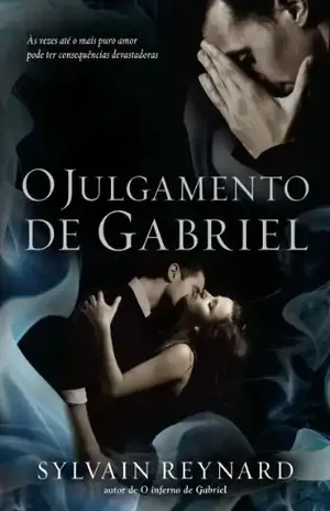 Capa do livro O julgamento de Gabriel (O inferno de Gabriel Livro 2) - Sylvain Reynard