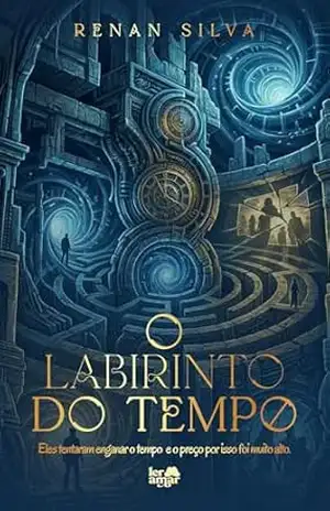 Capa do livro O Labirinto do tempo - Renan  Silva