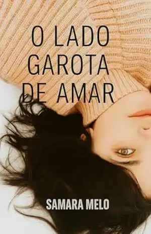 O Lado Garota De Amar – Samara Melo