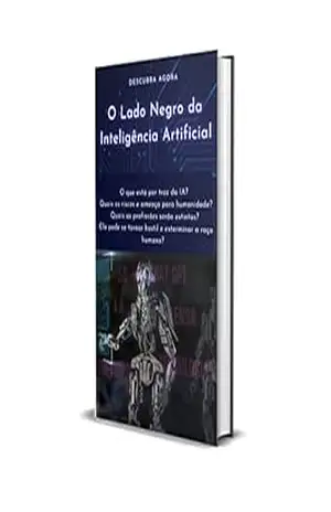 O Lado Negro da Inteligência Artificial: Conheça os riscos e ameaça para a sociedade – Israel Godoy O Lado Negro da Inteligência Artificial: Conheça os riscos e ameaça para a sociedade – Israel Godoy