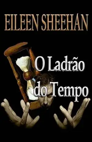 O Ladrão do Tempo – Eileen Sheehan