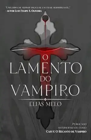 O Lamento do Vampiro – Elias Melo