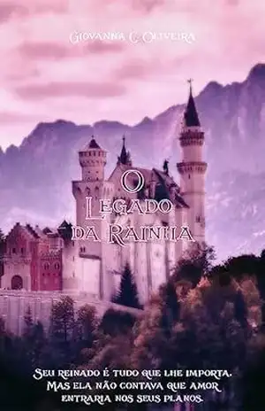 O Legado da Rainha (A Princesa do Porto Livro 2) – Giovanna C. Oliveira