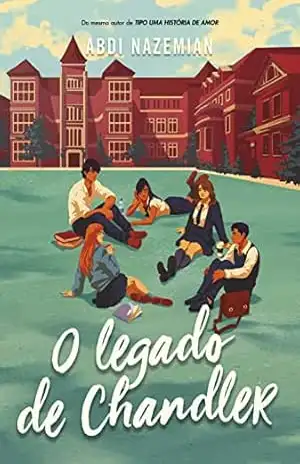 Capa do livro O legado de Chandler: Sucesso do TikTok - Abdi Nazemian