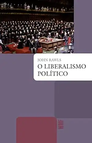 Capa do livro O liberalismo político - John Rawls