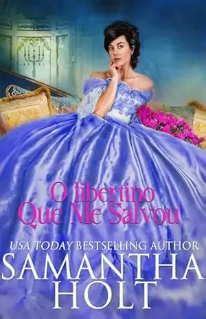 O Libertino Que Me Salvou: Romance de época regencial – Samantha  Holt