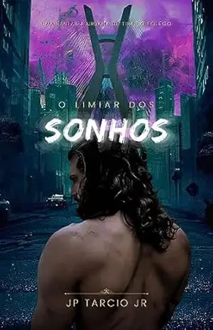 O Limiar dos Sonhos – JP Tarcio Jr