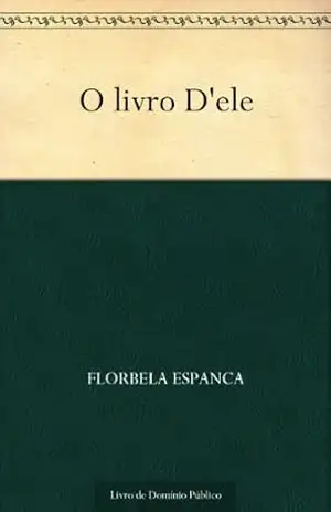 O livro D’ele – Florbela Espanca