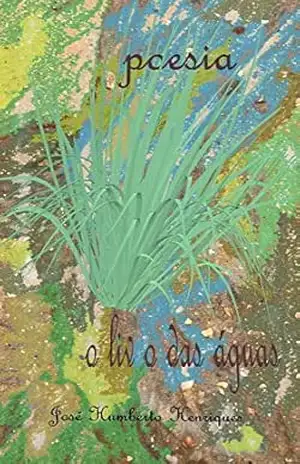 O livro das Águas – José Humberto da Silva Henriques