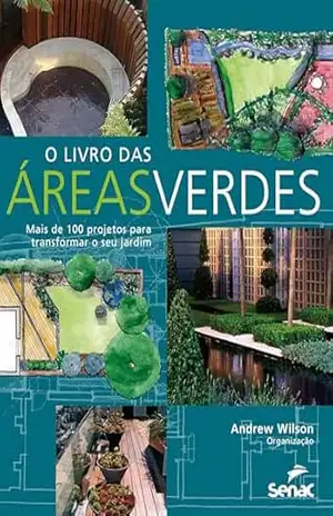 O livro das áreas verdes – Andrew Wilson O livro das áreas verdes – Andrew Wilson