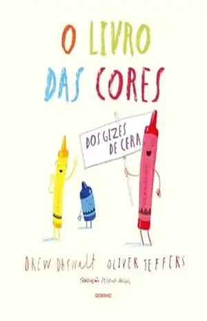 Capa do livro O livro das cores dos gizes de cera - Drew Daywalt