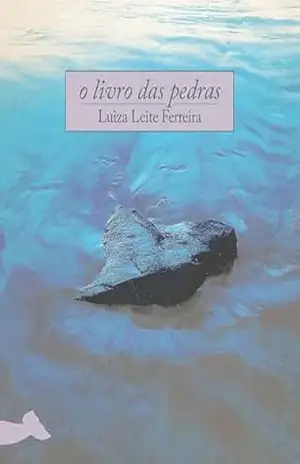 O livro das pedras – Luiza Leite Ferreira
