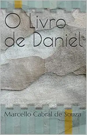 Capa do livro O Livro de Daniel - Marcello Cabral de Souza