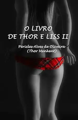 O LIVRO DE THOR E LISS II (1) – PÉRICLES ALVES DE OLIVEIRA