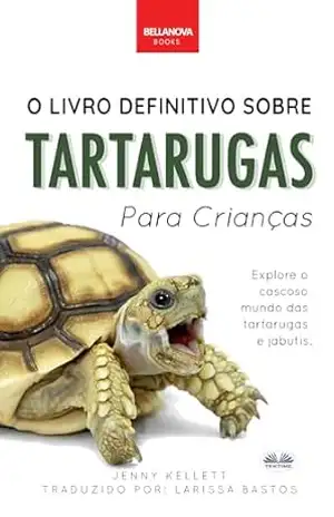 Capa do livro O Livro Definitivo Sobre Tartarugas Para Crianças: 100+ Fatos Incríveis Sobre Tartarugas, Fotos, Questionários e Muito mais - Jenny Kellett