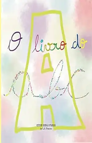 O Livro do A (O Livro do ABC) – L.S. Franco