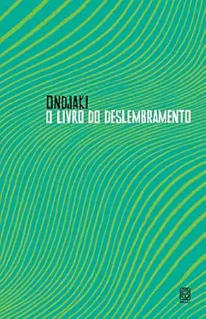 O livro do deslembramento – Ondjaki