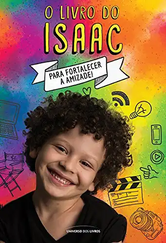 Baixar O livro do Isaac – Para fortalecer a amizade pdf, epub, mobi, eBook