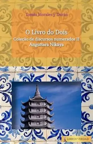 O Livro dos Dois: Coleção de discursos numerados – 2 – Tomás Morales y Durán