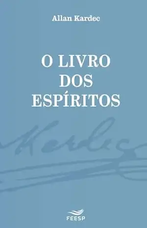 Capa do livro O Livro dos Espíritos - Allan Kardec