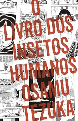 O livro dos insetos humanos – Osamu Tezuka