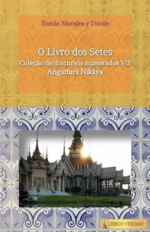 O Livro dos Setes: Coleção de discursos numerados – 7 – Tomás Morales y Durán