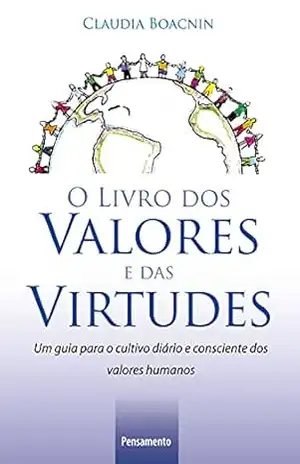 O livro dos valores e das virtudes - Claudia Boacnin