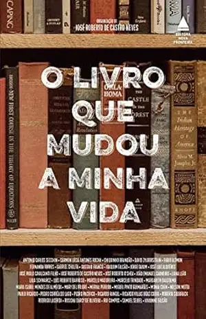 O livro que mudou a minha vida – José Roberto de Castro Neves