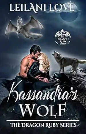 O Lobo de Kassandra: Kassandra’s Wolf – Portuguese Translation (A Série Dragon Ruby Livro 4) – Leilani  Love