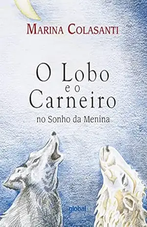 O lobo e o Carneiro no sonho da menina – Marina Colasanti