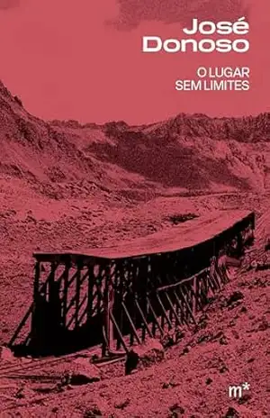 Capa do livro O lugar sem limites - José Donoso