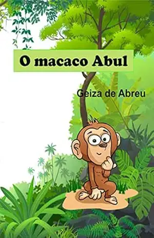 Capa do livro O macaco Abul - Geiza de Abreu