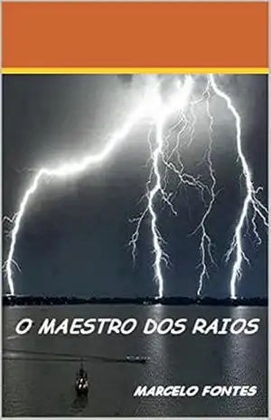 O Maestro dos Raios – claudia brino