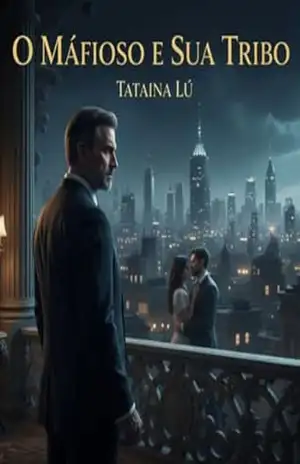 O Máfioso e Sua Tribo – Tataina Lú