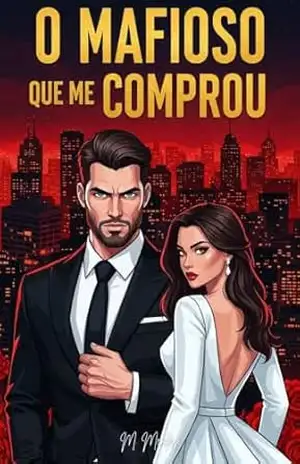 O Mafioso Que Me Comprou – M. Mendes O Mafioso Que Me Comprou – M. Mendes