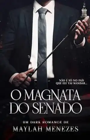 O magnata do senado – May Menezes