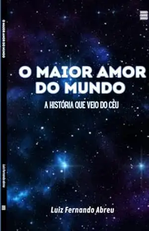 O Maior Amor Do Mundo – Luiz Fernando Abreu