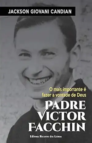 Capa do livro O mais importante é fazer a vontade de Deus - Jackson Giovani Candian