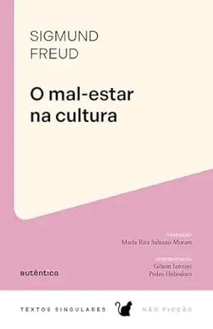 O mal–estar na cultura (Textos Singulares) – Sigmund Freud