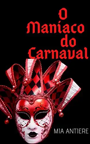 Baixar O Maníaco do Carnaval pdf, epub, mobi, eBook