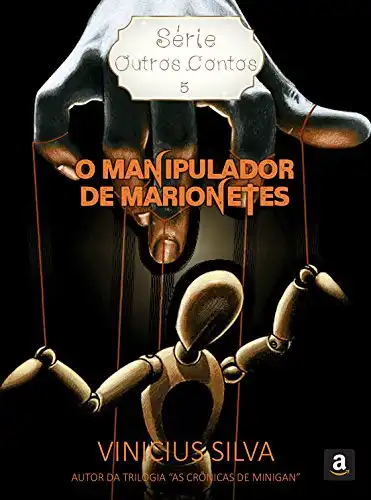 Baixar O Manipulador de Marionetes (Série: Outros Contos Livro 5) pdf, epub, mobi, eBook