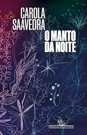O manto da noite – Carola Saavedra