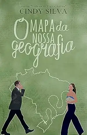 O Mapa da Nossa Geografia – Cindy Silva