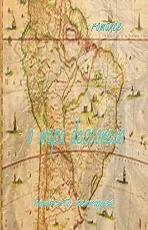 o mapa desconexo – José Humberto da Silva Henriques