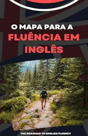 O MAPA PARA A FLUÊNCIA EM INGLÊS - Sadrac Koko O MAPA PARA A FLUÊNCIA EM INGLÊS - Sadrac Koko