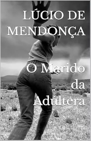 O Marido da Adúltera – Lúcio de Mendonça