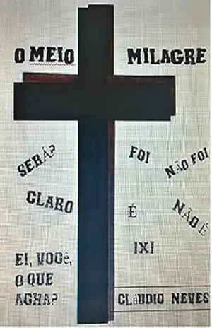 Capa do livro O Meio Milagre - Cláudio Pereira Neves
