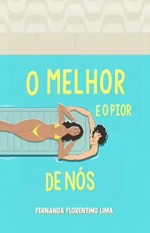 Capa do livro O melhor e o pior de nós - Fernanda Florentino  Lima