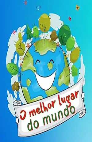 O melhor lugar do mundo (Bichos animados) – Welfany Nolasco Rodrigues O melhor lugar do mundo (Bichos animados) – Welfany Nolasco Rodrigues