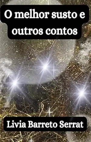 Capa do livro O melhor susto e outros contos - Livia Barreto Serrat